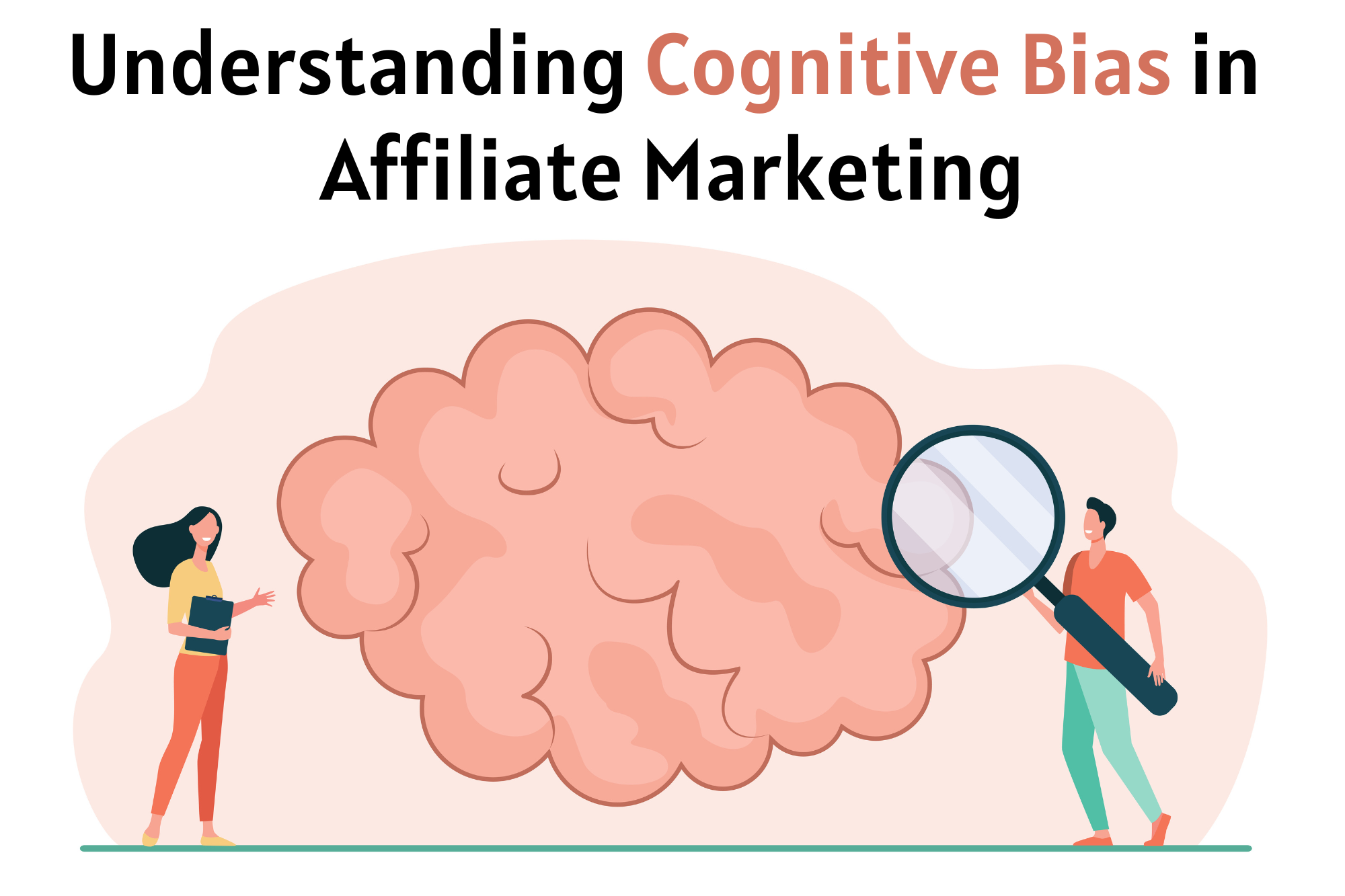 Cognitive Bias in Affiliate Marketing